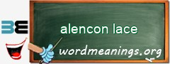 WordMeaning blackboard for alencon lace